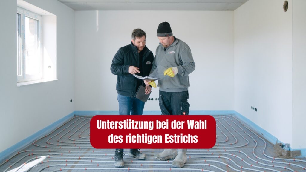 Unterstützung bei der Wahl des richtigen Estrichs