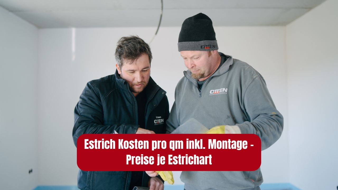 Estrich Kosten pro qm inkl. Montage - Preise je Estrichart